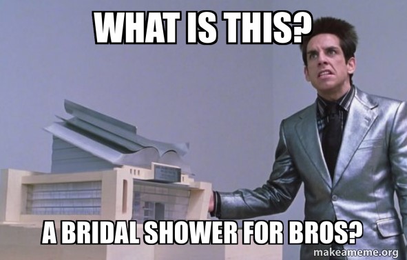 bro-dal shower
